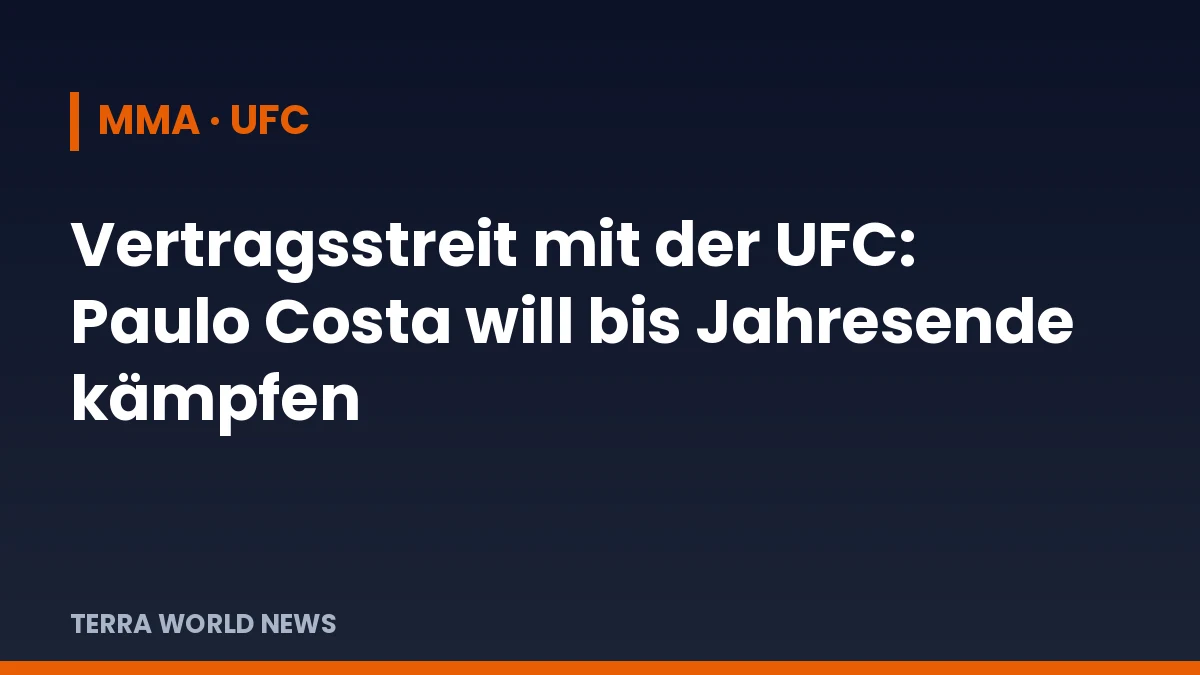 Titelgrafik: Vertragsstreit – Paulo Costa will bis Jahresende kämpfen