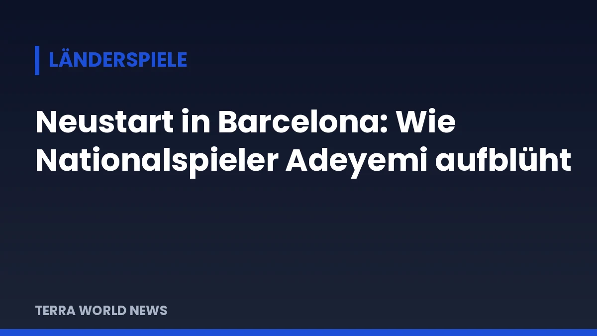 Заглавна графика: Адейеми в Барселона