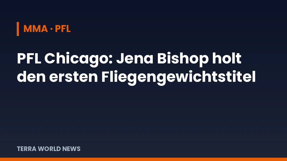 Titelgrafik: Jena Bishop gewinnt den PFL-Titel