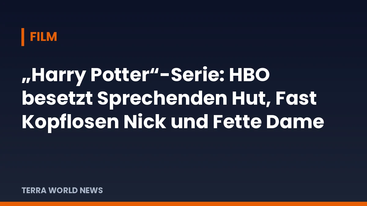 Title graphic: 'Harry Potter' series casts the Sorting Hat, ghosts and Fat Lady